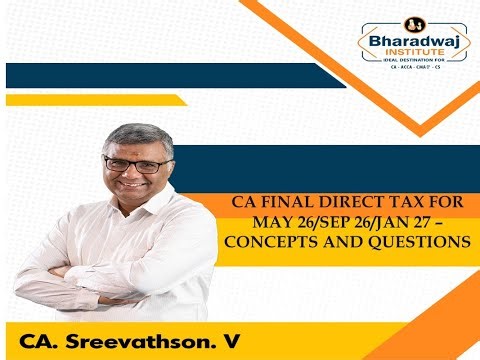 Class 5 - Depreciation, Deposit Based Deduction & Scientific Research - CA Final Direct tax