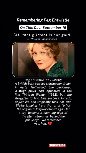 Hollywood's Most Tragic Story: The Peg Entwistle Tribute