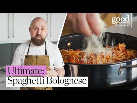 The ULTIMATE Spaghetti Bolognese Recipe! | Good Food
