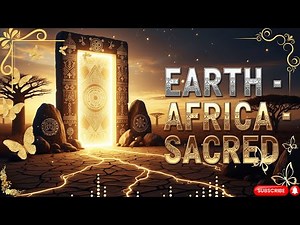 Sacred Earth | Deep African Ambient Music for Mindfulness