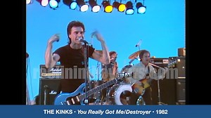 The Kinks Live in 1982 from the Reelin' In The Years Archive YOU REALLY GOT ME/DESTROYER | Master Productions Brontosaurus Records