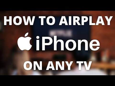How to Airplay From iPhone to ANY TV