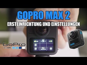 GoPro Max 2 Setup & 360° Tricks – So nutzt du alle Funktionen richtig!