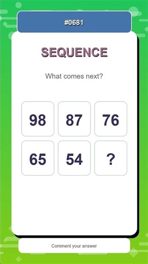 Sequence Challenge #0681 | Find the Next Number Fast