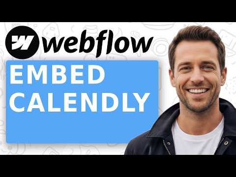 How to Embed Calendly in Webflow [Step-by-Step Guide] | Add a Booking System FAST!