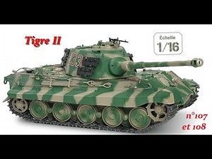 Montage des n°107 et 108 du char Tigre II Hachette colelctions