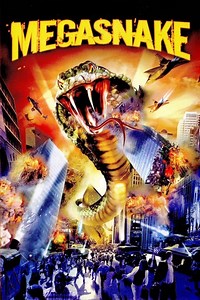 Stream Mega Snake (2007): Find it on Netflix, Prime Video, Hulu & more