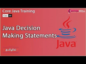 Java Decision Making Statements in Tamil - Beginners to Advanced Level (Master Course) -Entire Skill
