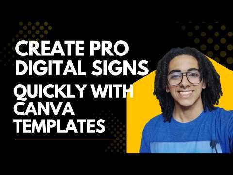 Create Pro Digital Signs Quickly with Canva Templates