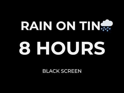 8 Hours Rain on Tin Roof 🌧️ | Cozy Rain Sounds for Sleep (Black Screen)
