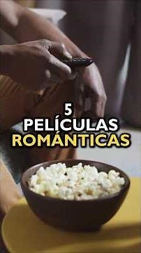 ✨ 5 PELÍCULAS ROMÁNTICAS QUE HARÁN TU NOCHE INOLVIDABLE 💕🍿