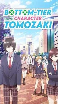 Anime Recommendations #046 Bottom-tier Character Tomzaki #bottomtiercharcter #anime #animeedit