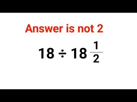 18÷18(1/2) The answer is not 2. Many got it wrong! Ukraine Math Test #math #percentages #ukraine