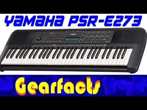 Yamaha's new generation: The PSR-E273 unboxing and demo