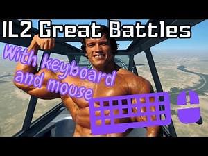 Il2 Great Battles mouse and keyboard in multiplayer.