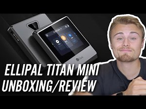 Ellipal Titan Mini | Hardware Wallet - Get Your Crypto Off Exchanges! (Unboxing & Review)
