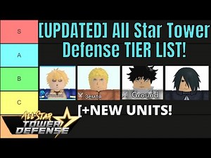 [UPDATED] The ULTIMATE All Star Tower Defense TIER LIST!