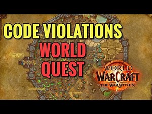 Code Violations World Quest (WoW TWW)