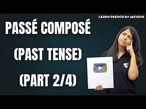 French grammar | Passé Composé (Past Tense) (Part 2/4) | TEF Canada | By Suchita | +91-8920060461