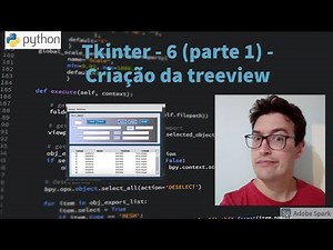 Curso Tkinter - Aula 6 (parte 1) - Criação da treeview - Tutorial