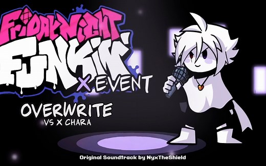 【Undertale音乐/授权转载】Friday Night Funkin X Event OST - Overwrite [Vs XChara]