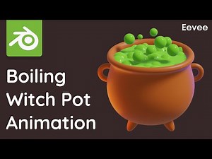 Stylized Witch Pot | Simple Boiling Animation in Eevee | Blender Tutorial
