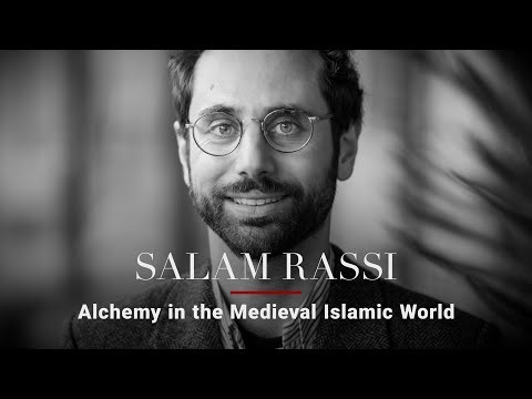 Salam Rassi — Alchemy in the Medieval Islamic World
