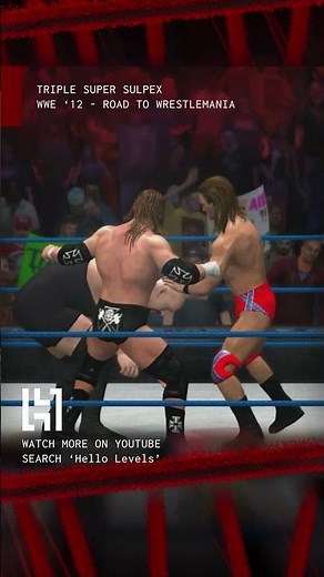 TRIPLE SUPER SULPEX | WWE ‘12 - ROAD TO WRESTLEMANIA #HelloLevels #WWEgames #WWE12