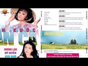 Liên Khúc Dân Ca HẢI NGOẠI Đặc Biệt Siêu Kinh Điển - Tiếng hát Hương Lan, Mỹ Huyền, Hoài Nam