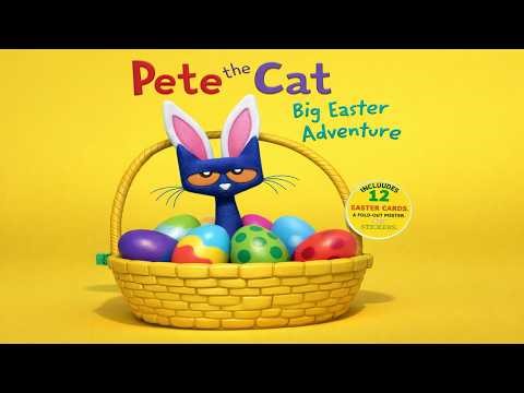 PETE THE CAT - BIG EASTER ADVENTURE 🐰🥚 | Fun Easter Story for Kids | Read Aloud Storytime