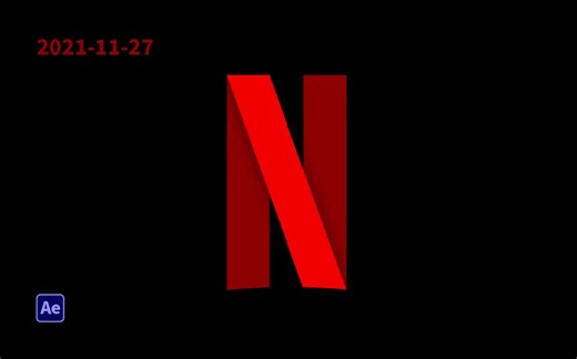 【AE教程】当当！Netflix网飞动态片头已完全解析，纯AE制作，100%学会