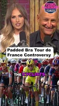 Tour de France’s Padded Bra Controversy