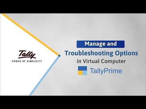 How to Manage Virtual Computer & Troubleshooting Options - TallyPrime Cloud Access| TallyHelp