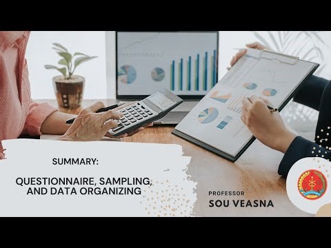 Research Methodology-Summary of Questionnaire design, Sampling design, and data organization