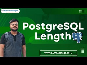 How to find the length in Postgresql | PostgreSQL Length | Find Length in PostgreSQL
