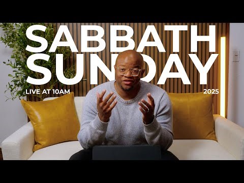 Sabbath Sunday 2025 | Live at 10am