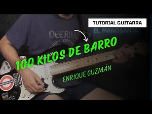 🎸 Tutorial: "100 Kilos de Barro" - Enrique Guzmán (Guitarra)
