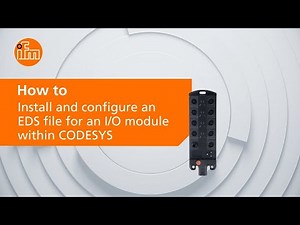 How To Install and configure an EDS for an I/O module within CODESYS