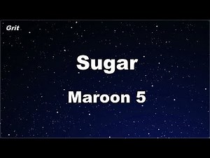 Karaoke♬ Sugar - Maroon5 【No Guide Melody】 Instrumental