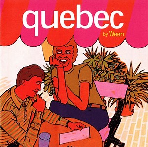 Ween - Quebec