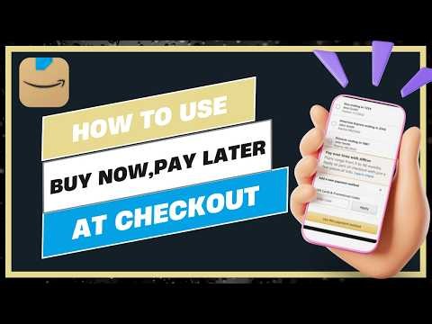 How to Use "Buy Now, Pay Later" (Affirm/Klarna) at Amazon Checkout