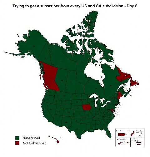 Trying to get a subscriber from every US state and CA province - Day 8