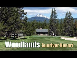 Woodlands Golf Course - Sunriver Resort