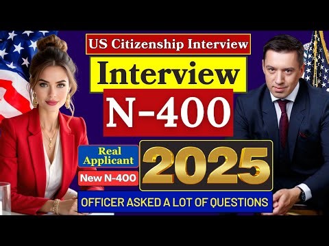 Practice N-400 US Citizenship Interview 2025 & Oath Ceremony - N400 Naturalization Interview #uscis
