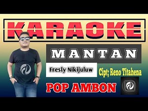 MANTAN KARAOKE Fresly Nikijuluw | Versi Keyboard