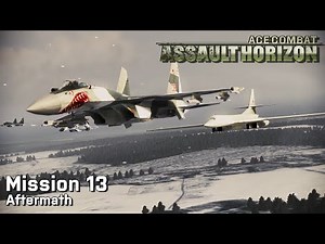 Ace Combat Assault Horizon: Mission 13 - Aftermath (Ace Difficulty)