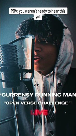 POV: Experience Talking, Not Ego “Curren$y Open verse “Running Man”