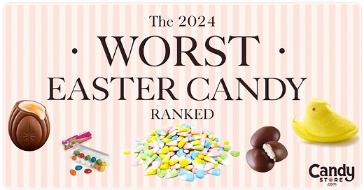 The WORST & Best Easter Candy Ranked - CandyStore.com