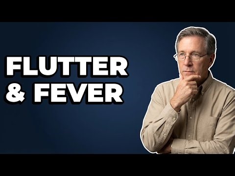 What Causes Your Heart to Flutter During a Fever?