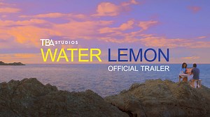 1.9K views · 72 reactions | Check out the official trailer of Lemuel Lorca's #WaterLemon, an official entry to the 2015 QCinema International Film Festival. Don't miss this award-winning film on TBA Studios YouTube Channel! #ProudlyTBA | TBA Studios | Facebook